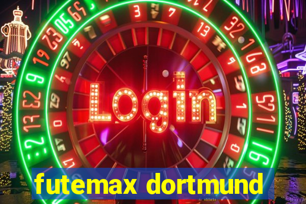 futemax dortmund